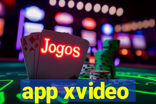 app xvideo